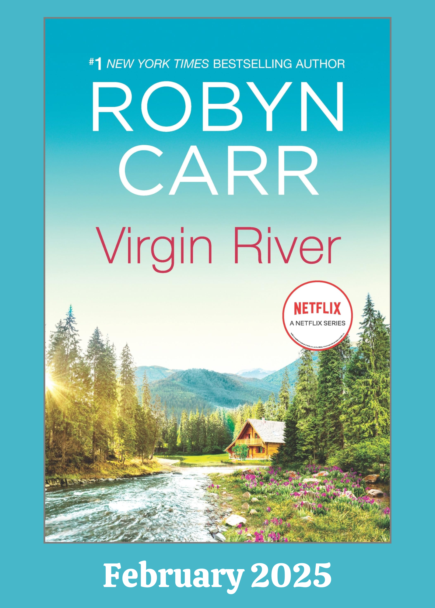 February 2025- Virgin River