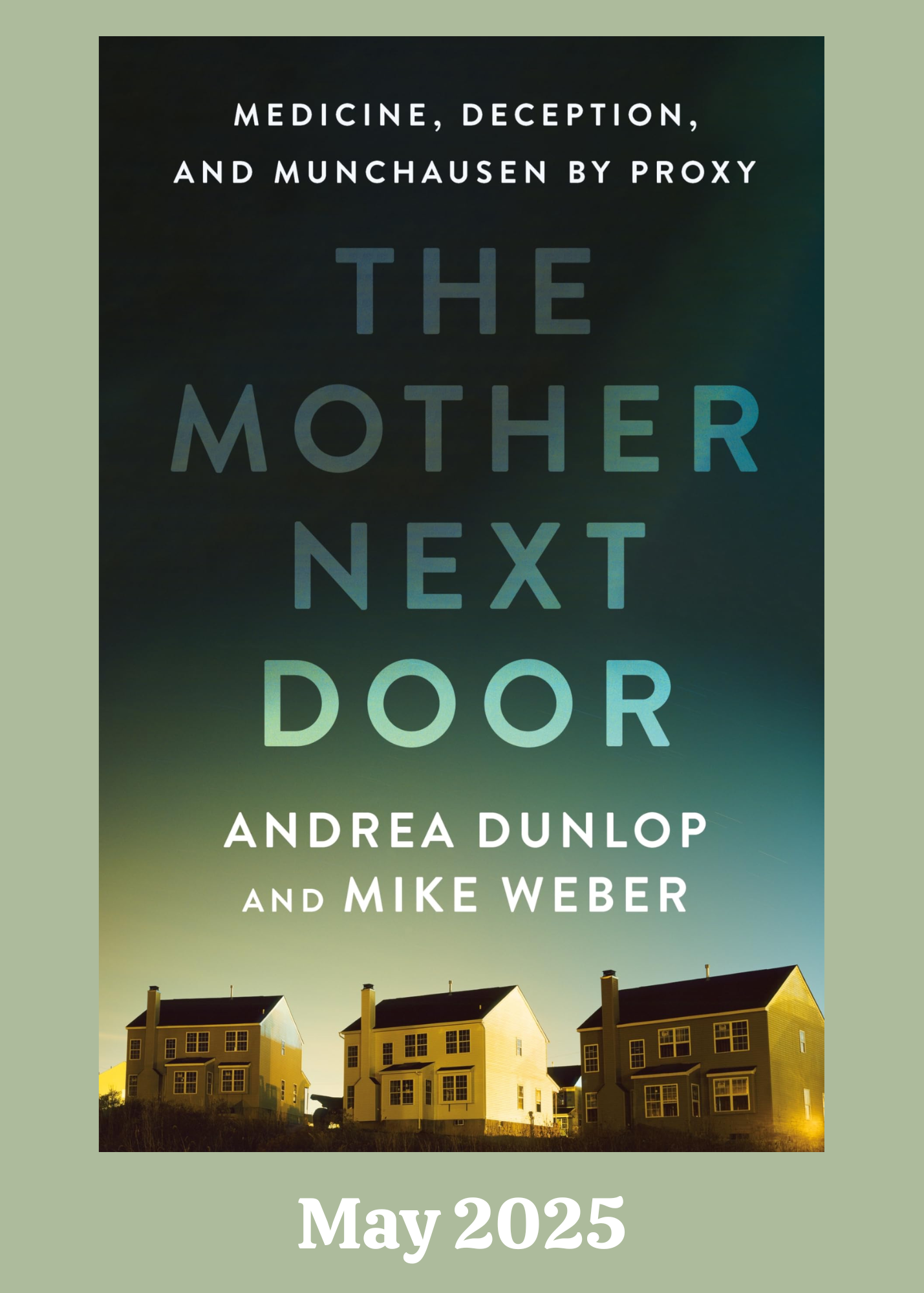 May 2025- The Mother Next Door